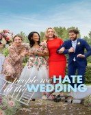 The People We Hate at the Wedding Free Download