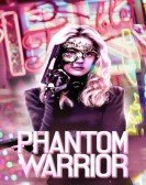 poster_the-phantom-warrior_tt13830348.jpg Free Download