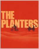 poster_the-planters_tt5659996.jpg Free Download