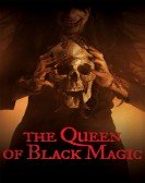 The Queen of Black Magic poster