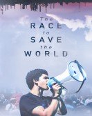 poster_the-race-to-save-the-world_tt3663052.jpg Free Download