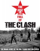 The Rise and Fall of The Clash poster