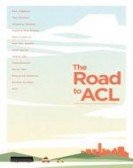 The Road to ACL Free Download