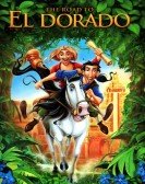 The Road to El Dorado Free Download