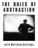 The Rules of Abstraction with Matthew Collings poster