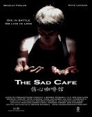 poster_the-sad-cafe_tt1954977.jpg Free Download