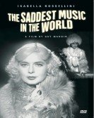 The Saddest Music in the World Free Download