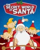 The Secret World Of Santa Claus poster