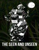 The Seen and Unseen Free Download