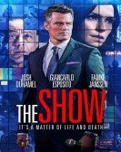 The Show (2017) Free Download