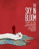 poster_the-sky-in-bloom_tt2216748.jpg Free Download