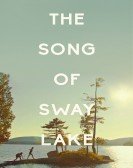 The Song of Sway Lake (2019) poster