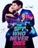 The Spy Who Never Dies Free Download