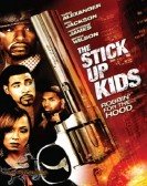 The Stick Up Kids poster