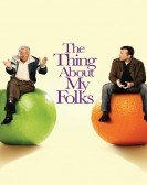 poster_the-thing-about-my-folks_tt0429177.jpg Free Download