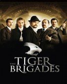 The Tiger Brigades poster