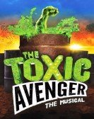 poster_the-toxic-avenger-the-musical_tt8083622.jpg Free Download