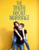 poster_the-truth-about-marriage_tt8463906.jpg Free Download