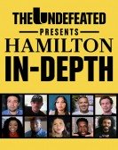 The Undefeated Presents: Hamilton In-Depth Free Download