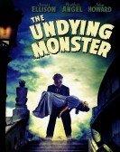 The Undying Monster poster