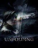 The Unfolding poster