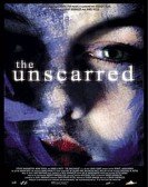 poster_the-unscarred_tt0160256.jpg Free Download