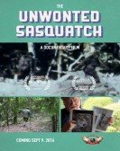 The Unwonted Sasquatch poster