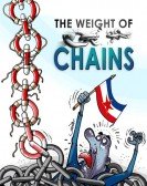 poster_the-weight-of-chains_tt1789083.jpg Free Download