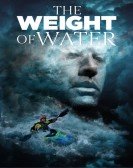 poster_the-weight-of-water_tt7527626.jpg Free Download