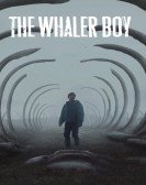 The Whaler Boy poster