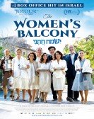 The Women's Balcony (2016) - Ismach Hatani poster