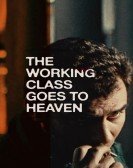 The Working Class Goes to Heaven Free Download