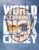 The World According to Dick Cheney Free Download