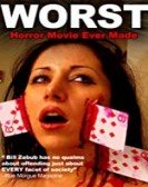 The Worst Horror Movie Ever Made Free Download