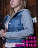 poster_the-wrong-daughter_tt7430654.jpg Free Download