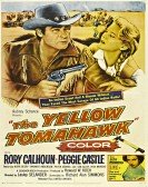 The Yellow Tomahawk poster