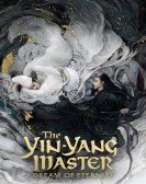 The Yin-Yang Master: Dream of Eternity Free Download