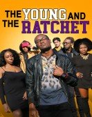 The Young and the Ratchet Free Download