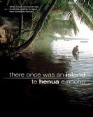 poster_there-once-was-an-island-te-henua-e-nnoho_tt1540074.jpg Free Download