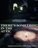 poster_theres-something-in-the-attic_tt4277036.jpg Free Download