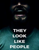 poster_they-look-like-people_tt4105970.jpg Free Download