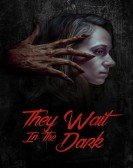 They Wait in the Dark Free Download