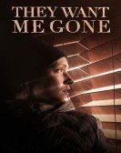 poster_they-want-me-gone_tt11177846.jpg Free Download