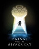 Things Will Be Different poster