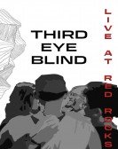 Third Eye Blind: Live at Red Rocks Free Download