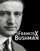 This Is Francis X. Bushman Free Download
