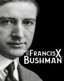 This Is Francis X. Bushman poster