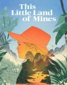 This Little Land of Mines Free Download