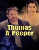 Thomas A Peeper poster