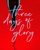 Three Days of Glory Free Download